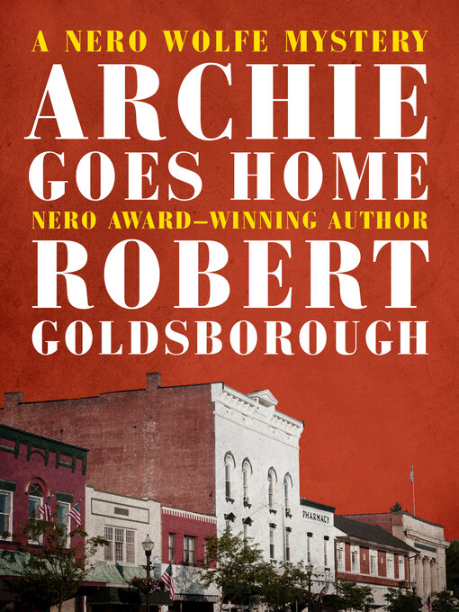 Title details for Archie Goes Home by Robert Goldsborough - Available